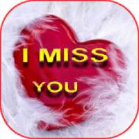 I Miss You Love Messages