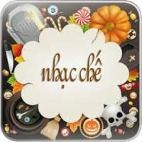 Nhac Che Chon Loc on 9Apps