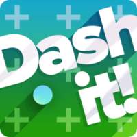 Dash it!