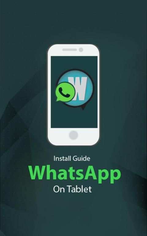 Install Guide WhatsApp Tablet скриншот 4