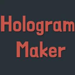 홀로그램 메이커 Hologram Maker
