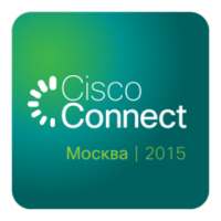Cisco Connect Moscow 2015
