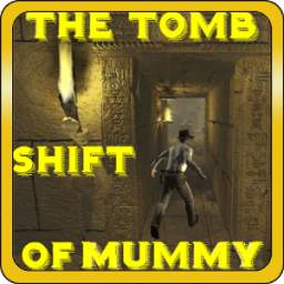 The Tomb of Mummy Shift