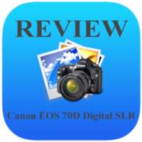 REVIEW EOS 70D Digital Camera
