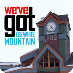 We've Got Big White Mountain