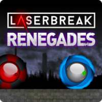 Laserbreak Renegades FREE