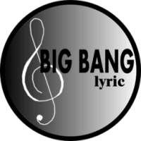 Lirik Big Bang on 9Apps