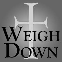 Weigh Down