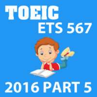 ETS TOEIC 567 2016 PART 5 on 9Apps