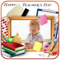 Teachers Day Photo Frames on 9Apps