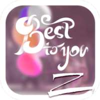 Best To You - ZERO Launcher