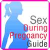 Sex During Pregnancy Guide