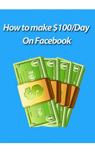 Make $100/day on Facebook screenshot 1