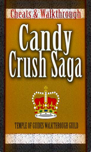 Candy Crush Saga Cheats Walk 2 screenshot 1