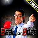Beat your Boss