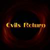 Evils Return