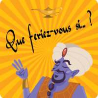 Que Feriez-Vous Si ?