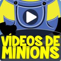 Videos Minions