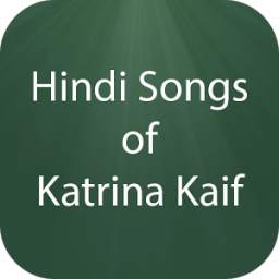 Hindi Songs of Katrina Kaif