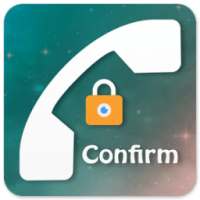 Call Confirm on 9Apps