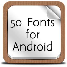 50 Fonts for Android