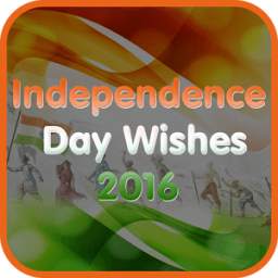 Independence Day Wishes 2016