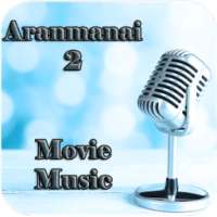 Aranmanai 2 Movie Music