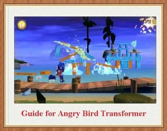 Guide 4 Angry Bird Transformer скриншот 1
