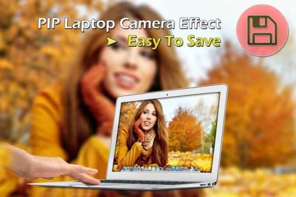 PIP Laptop Camera Effect 2 تصوير الشاشة