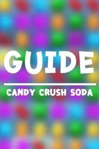 Guide Candy Crush Soda 3 تصوير الشاشة