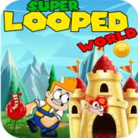 Super Looped