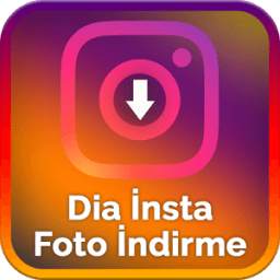 Dia İnsta Foto İndirme 1.0