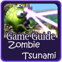 Guide Zombie Tsunami