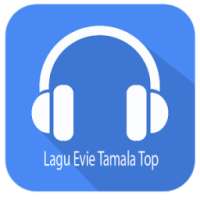 Lagu Evie Tamala Top