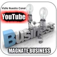 Magnate Business:Canal Youtube on 9Apps