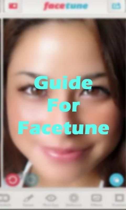 Free Facetune Photo Edit Guide स्क्रीनशॉट 2