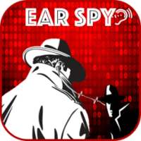 Ear Spy Voice Sound