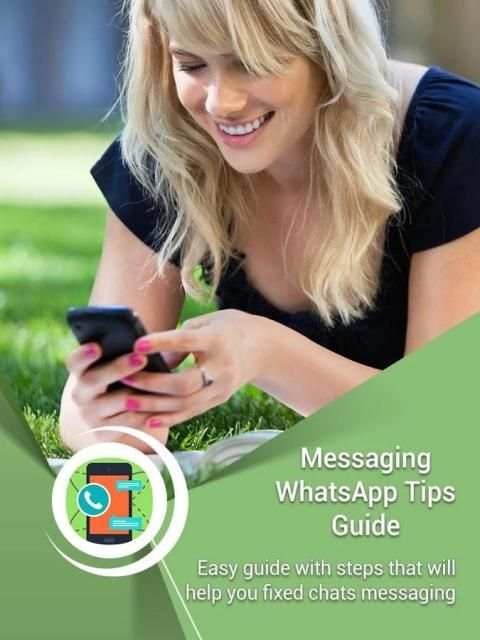 Messaging WhatsApp Tips Guide screenshot 1