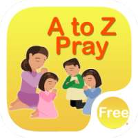 A To Z Prayers For Kids