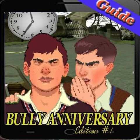 Guide For Bully Annivesary screenshot 2