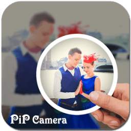 PIP Camera