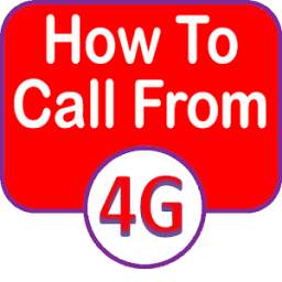 How to call from 4G VoLTE