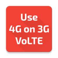 Use 4G on 3G Device VoLTE