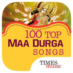100 Top Maa Durga Songs