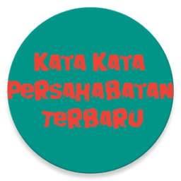 Kata Kata Persahabatan Terbaru 1.0