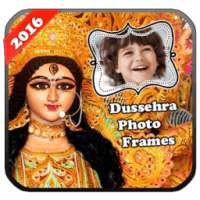 Dussehra Photo Frame2016 on 9Apps