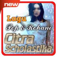 Citra Scholastika Rohani & Pop on 9Apps
