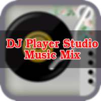 DJ Player Studio Music Mix