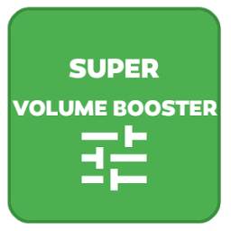 Super Volume Booster