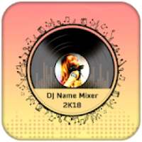 ﻿DJ Name Mixer - My Name DJ Mixer on 9Apps